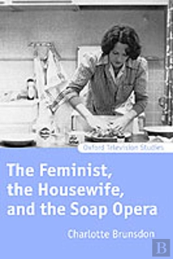 Bertrand.pt - The Feminist, The Housewife, And The Soap Opera