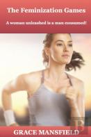 The Feminization Games