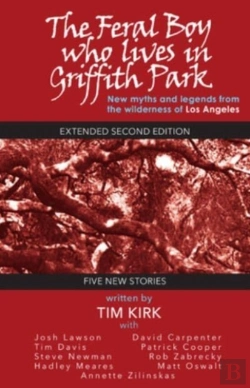 Bertrand.pt - The Feral Boy Who Lives In Griffith Park: Expanded Second Edition