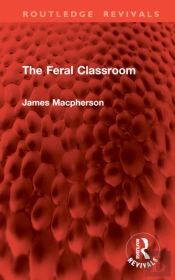 The Feral Classroom