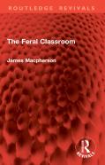 The Feral Classroom