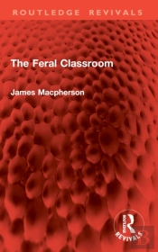The Feral Classroom
