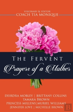 Bertrand.pt - The Fervent Prayers Of A Mothers