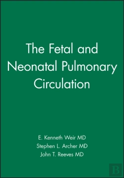 Bertrand.pt - The Fetal And Neonatal Pulmonary Circulation