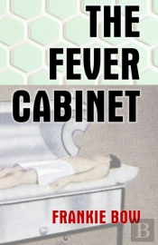 The Fever Cabinet