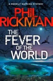 The Fever Of The World