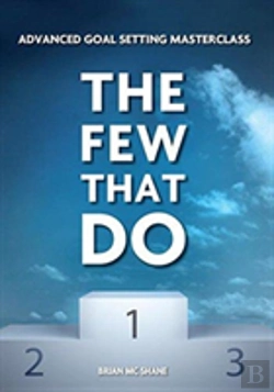 Bertrand.pt - The Few That Do - Advanced Goal Setting Masterclass