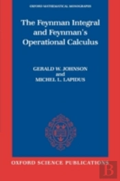 The Feynman Integral And Feynman'S Operational Calculus