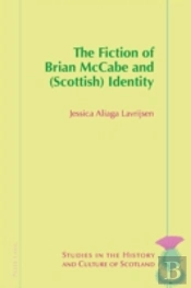 The Fiction Of Brian Mccabe And (Scottish) Identity