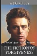 The Fiction Of Forgiveness