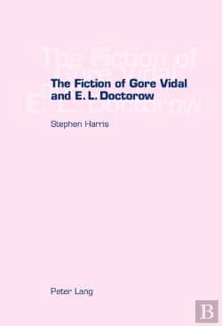 Bertrand.pt - The Fiction Of Gore Vidal And E.L. Doctorow