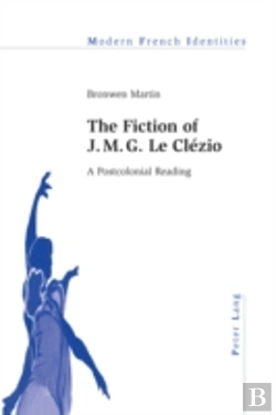 Bertrand.pt - The Fiction Of J. M. G. Le Clezio