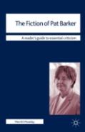 The Fiction Of Pat Barker