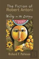 The Fiction Of Robert Antoni