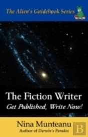 The Fiction Writer:  Get Published, Writ