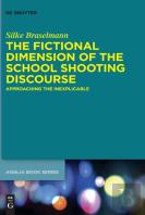 The Fictional Dimension Of The School Shooting Discourse
