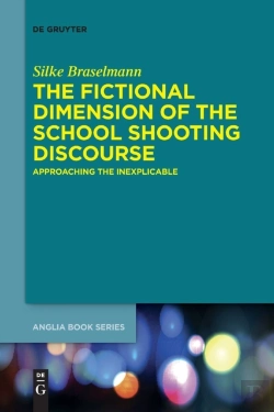 Bertrand.pt - The Fictional Dimension Of The School Shooting Discourse
