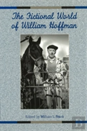 The Fictional World Of William Hoffman