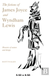 The Fictions Of James Joyce And Wyndham Lewis