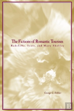 Bertrand.pt - The Fictions Of Romantic Tourism