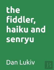 The Fiddler, Haiku And Senryu