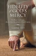 The Fidelity Of God'S Mercy