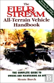The Field And Stream All-Terrain Vehicle Handbook