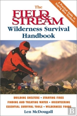 Bertrand.pt - The Field And Stream Wilderness Survival Handbook