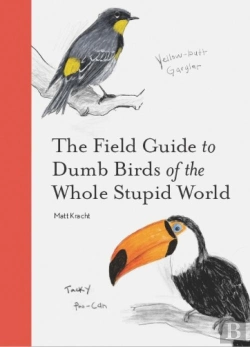 Bertrand.pt - The Field Guide To Dumb Birds Of The Whole Stupid World