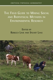 The Field Guide To Mixing Social And Biophysical Methods In Environmental Research