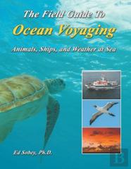 The Field Guide To Ocean Voyaging