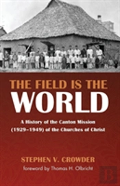 The Field Is The World
