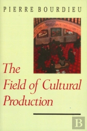 The Field Of Cultural Production