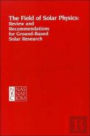 The Field Of Solar Physics