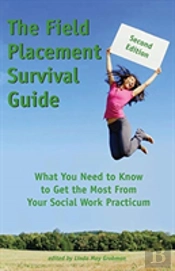 The Field Placement Survival Guide