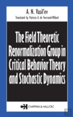 Bertrand.pt - The Field Theoretic Renormalization Group In Critical Behavior Theory And Stochastic Dynamics