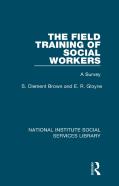 The Field Training Of Social Workers
