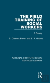 The Field Training Of Social Workers