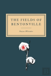 The Fields Of Bentonville