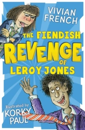The Fiendish Revenge Of Leroy Jones