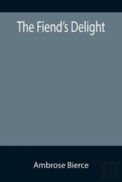 The Fiend'S Delight