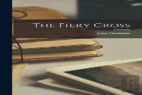 The Fiery Cross