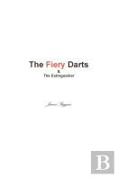 The Fiery Darts & The Extinguisher