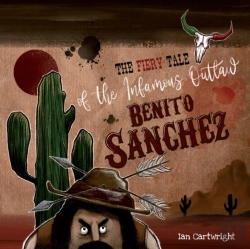 Bertrand.pt - The Fiery Tale Of The Infamous Outlaw Benito Sanchez