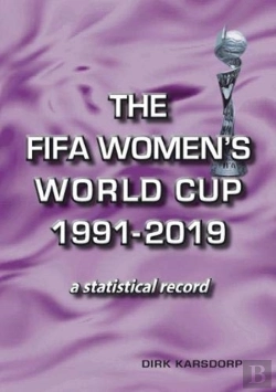 Bertrand.pt - The Fifa Women'S World Cup 1991-2019