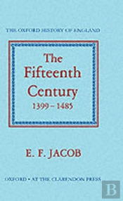 The Fifteenth Century 1399-1485