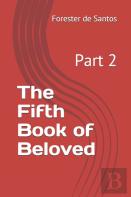The Fifth Book Of Beloved