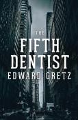 The Fifth Dentist