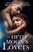 The Fifth Moon'S Lovers