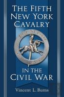 The Fifth New York Cavalry In The Civil War